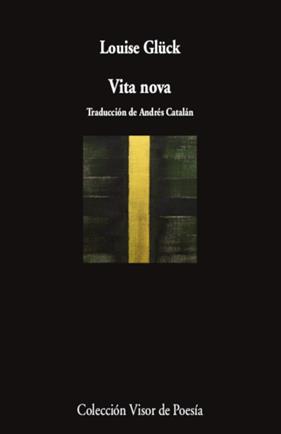 VITA NOVA | 9788498954838 | GLUCK, LOUISE