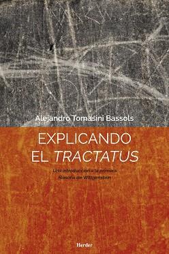 EXPLICANDO EL TRACTATUS | 9788425440458 | TOMASINI BASSOLS, ALEJANDRO