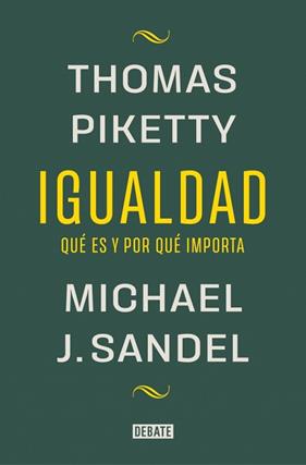 IGUALDAD | 9788419951946 | SANDEL, MICHAEL J. / PIKETTY, THOMAS
