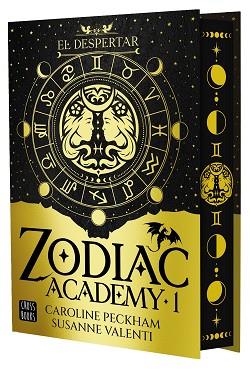 ZODIAC ACADEMY 1  EL DESPERTAR  EDICION ESPECIAL | 9788408324294 | PECKHAM, CAROLINE / VALENTI, SUSANNE