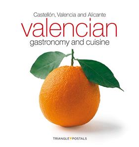 COCINA Y GASTRONOMIA VALENCIANA INGLES  | 9788484785897 | ALEU AMAT, ORIOL/MONNE, TONI/TORRONTEGUI SALAZAR, ANA