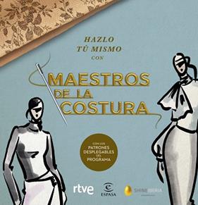 HAZLO TU MISMO CON MAESTROS DE LA COSTURA | 9788467060904