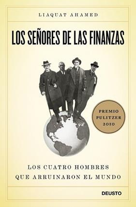 SEÑORES DE LAS FINANZAS, LOS  | 9788423427871 | LIAQUAT, AHAMED