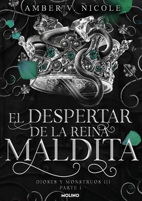 DIOSES Y MONSTRUOS 3.1, EL DESPERTAR DE LA REINA MALDITA  | 9788427248847 | NICOLE, AMBER V.