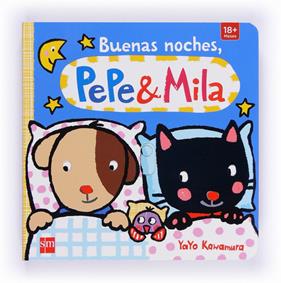BUENAS NOCHES PEPE Y MILA | 9788467565478 | KAWAMURA, YAYO