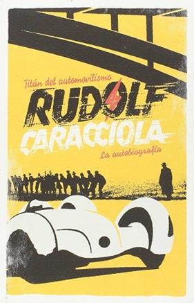 TITAN DEL AUTOMOVILISMO | 9788494129766 | CARACCIOLA, OTTO WILHELM RUDOLF