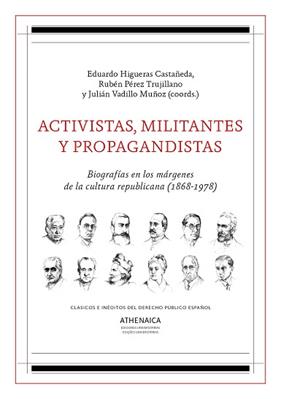ACTIVISTAS MILITANTES Y PROPAGANDISTAS | 9788417325190