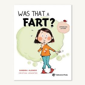 WAS THAT A FART  | 9788418664137 | ALONSO, SANDRA