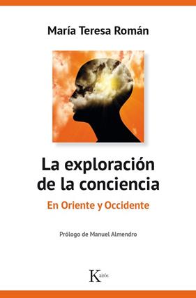  EXPLORACION DE LA CONCIENCIA, LA | 9788499885469 | ROMAN LOPEZ, MARIA TERESA