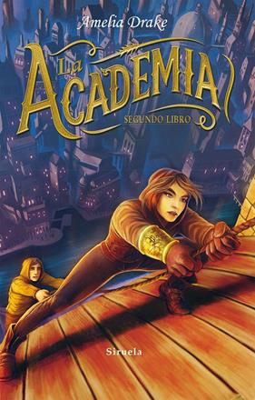 ACADEMIA, LA      SEGUNDO LIBRO | 9788416964376 | DRAKE, AMELIA