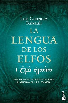 LENGUA DE LOS ELFOS, LA | 9788445020609 | GONZALEZ B., LUIS