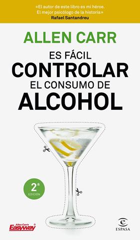 ES FACIL CONTROLAR EL CONSUMO DE ALCOHOL | 9788467052954 | CARR, ALLEN
