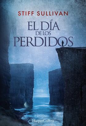 DIA DE LOS PERDIDOS, EL | 9788410642027 | SULLIVAN, STIFF
