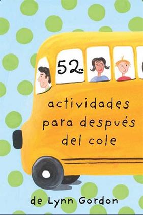 52 ACTIVIDADES PARA DESPUES DEL COLE | 9788868216610 | GORDON, LYNN