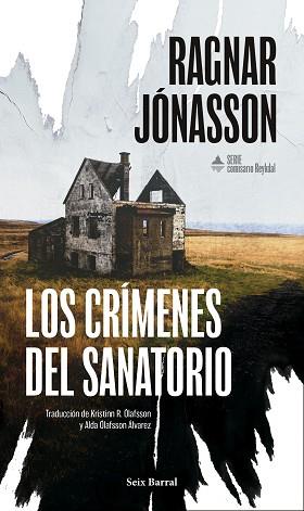 CRIMENES DEL SANATORIO, LOS  (SERIE COMISARIO REYKDAL 1) | 9788432251399 | JONASSON, RAGNAR