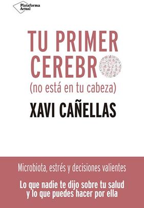 TU PRIMER CEREBRO | 9788418285370 | CAÑELLAS, XAVI