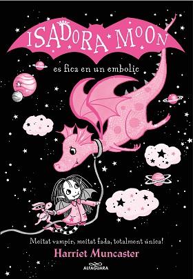ISADORA MOON 5 - LA ISADORA MOON ES FICA EN UN EMBOLIC  | 9788419191397 | MUNCASTER, HARRIET