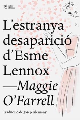 ESTRANYA DESAPARICIO D'ESME LENNOX | 9788412209709 | O'FARRELL, MAGGIE