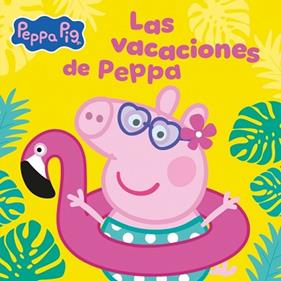PEPPA PIG  UN CUENTO LAS VACACIONES DE PEPPA | 9788448873714 | HASBRO