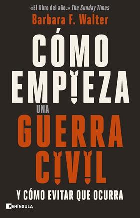 COMO EMPIEZA UNA GUERRA CIVIL | 9788411003599 | F. WALTER, BARBARA