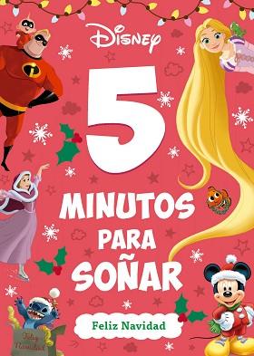 DISNEY 5 MINUTOS PARA SOÑAR. FELIZ NAVIDAD | 9788419547439 | DISNEY