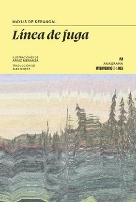 LINEA DE FUGA | 9788433949646 | DE KERANGAL, MAYLIS / MESANZA, ARAIZ