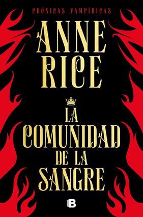 COMUNIDAD DE LA SANGRE, LA (CRONICAS VAMPIRICAS 13) | 9788466666466 | RICE, ANNE