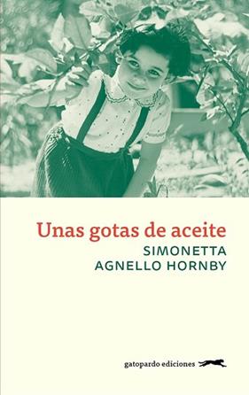GOTAS DE ACEITE, UNAS  | 9788494510052 | AGNELLO HORNBY, SIMONETTA