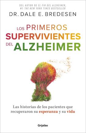 PRIMEROS SUPERVIVIENTES DEL ALZHEIMER, LOS | 9788425364327 | BREDESEN, DR. DALE E.