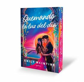 QUEMANDO LA LUZ DEL DIA       DESAFIANDO LAS ESTRELLAS 1 | 9791387724498 | MCINTIRE, EMILY