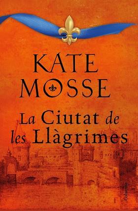 CIUTAT DE LES LAGRIMES,LA | 9788466427197 | MOSSE, KATE