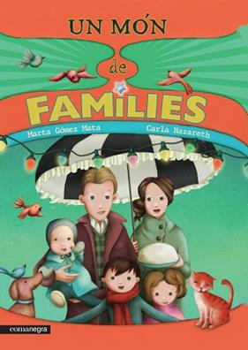 UN MON DE FAMILIES | 9788416033492 | GOMEZ MATA, MARTA/ NAZARETH, CARLA