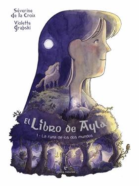 LIBRO DE AYLA, EL | 9788419158956 | DE LA CROIX, SÉEVERINE