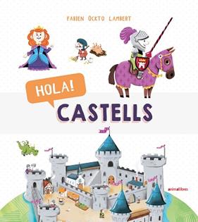 HOLA CASTELLS | 9788417599270 | OCKTO LAMBERT, FABIEN