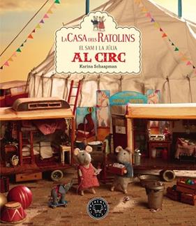 AL CIRC               LA CASA DELS RATOLINS VOL. 5 | 9788417552558 | SCHAAPMAN, KARINA