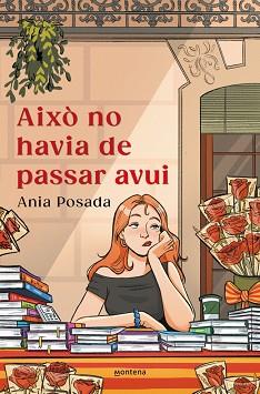 AIX ONO HAVIA DE PASSAR AVUI | 9791387809379 | POSADA, ANIA