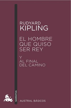 HOMBRE QUE QUISO SER REY, EL  | 9788423350964 | KIPLING, RUDYARD 