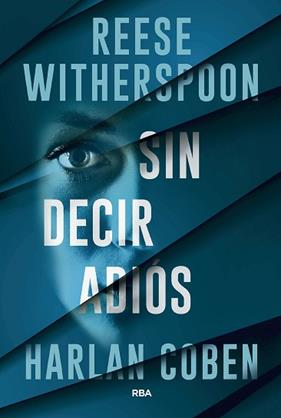 SIN DECIR ADIOS | 9788411329811 | COBEN, HARLAN / WITHERSPOON, REESE