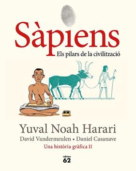 SAPIENS 2. ELS PILARS DE LA CIVILITZACIO | 9788429779776 | NOAH HARARI, YUVAL