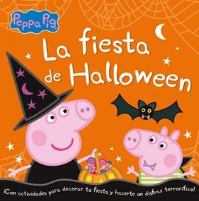 FIESTA DE HALLOWEEN (PEPPA PIG), LA | 9788448856052