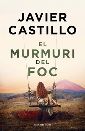 MURMURI DEL FOC, EL | 9788410256644 | CASTILLO, JAVIER