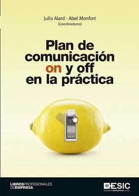 PLAN DE COMUNICACION ON Y OFF EN LA PRACTICA | 9788417129293 | ALARD JOSEMARÍA, JULIO