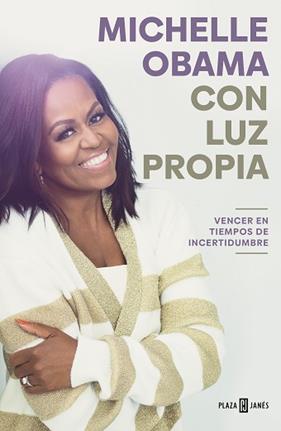 CON LUZ PROPIA  VENCER EN TIEMPOS DE INCERTIDUMBRE | 9788401029837 | OBAMA, MICHELLE