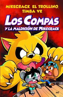 COMPAS Y LA MALDICION DE MIKECRACK | 9788427047495 | MIKECRACK, EL TROLLINO Y TIMBA VK
