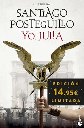YO, JULIA  JULIA DOMNA I  | 9788408309468 | POSTEGUILLO, SANTIAGO