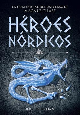 HEROES NORDICOS  | 9788490437919 | RIORDAN, RICK