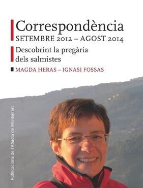 CORRESPONDENCIA SETEMBRE 2012   AGOST 2014 | 9788498838145 | FOSSAS I COLET, IGNASI/ HERAS I FORTUNY, MAGDALENA