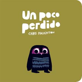 POCO PERDIDO, UN | 9788494047978 | HAUGHTON, CHRIS