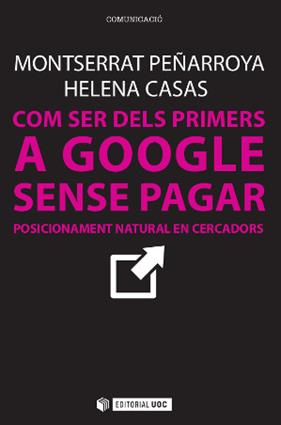 COM SER DELS PRIMERS A GOOGLE SENSE PAGAR | 9788490642436