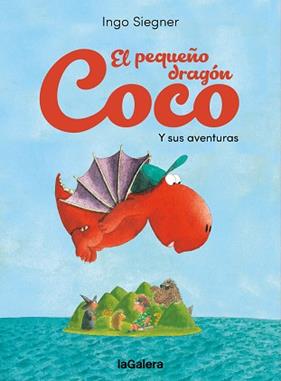PEQUEÑO DRAGON COCO Y SUS AVENTURAS, EL | 9788424676711 | SIEGNER, INGO